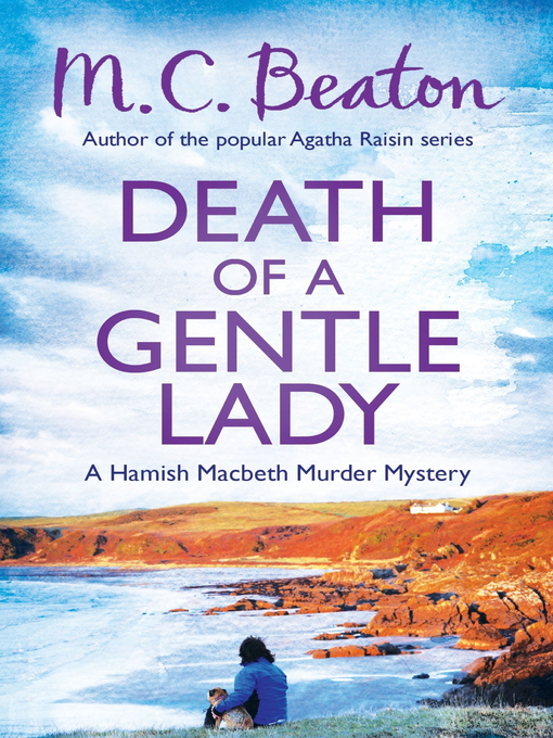 Title details for Death of a Gentle Lady by M.C. Beaton - Wait list